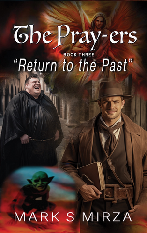 The Pray-ers - Book 3 "Return to the Past" (Digital) [AVAILABLE IN APRIL 2024]